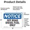 Signmission Off Road Diesel Fuel Only OSHA Notice Sign, Vinyl Decal, 7in W x 5in L, 2PK OS-2PACK-NS-D-57-L-16282 - alternate 3